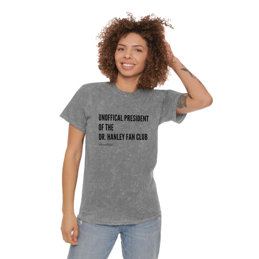 Hanley Fan Club:Unisex Mineral Wash T-Shirt