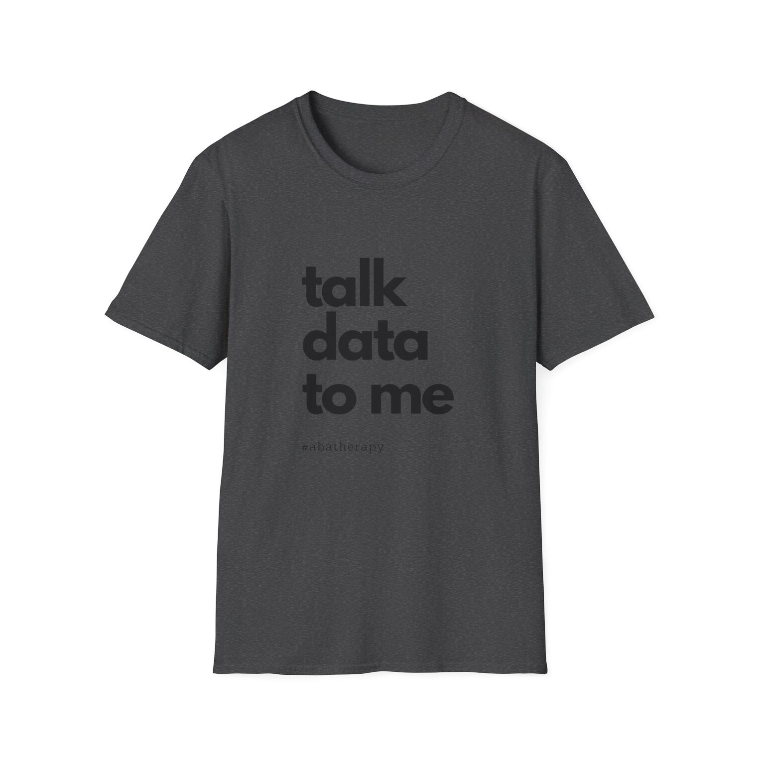 Talk Data: Unisex Softstyle T-Shirt