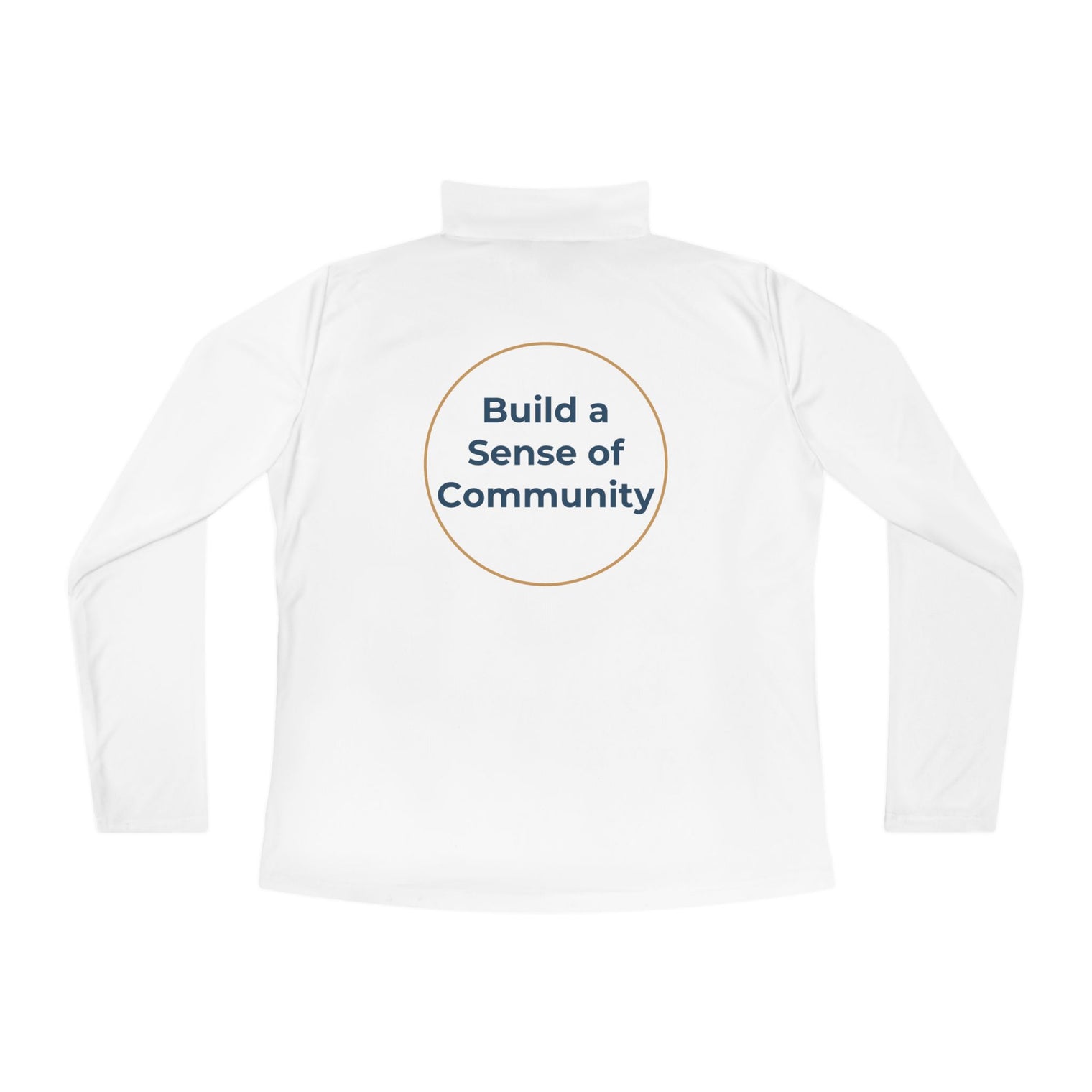 Ladies Quarter-Zip Pullover - Motivational Activewear, Community Spirit Pullover, Gifts for Her, Fitness Apparel, Social Event Outfit