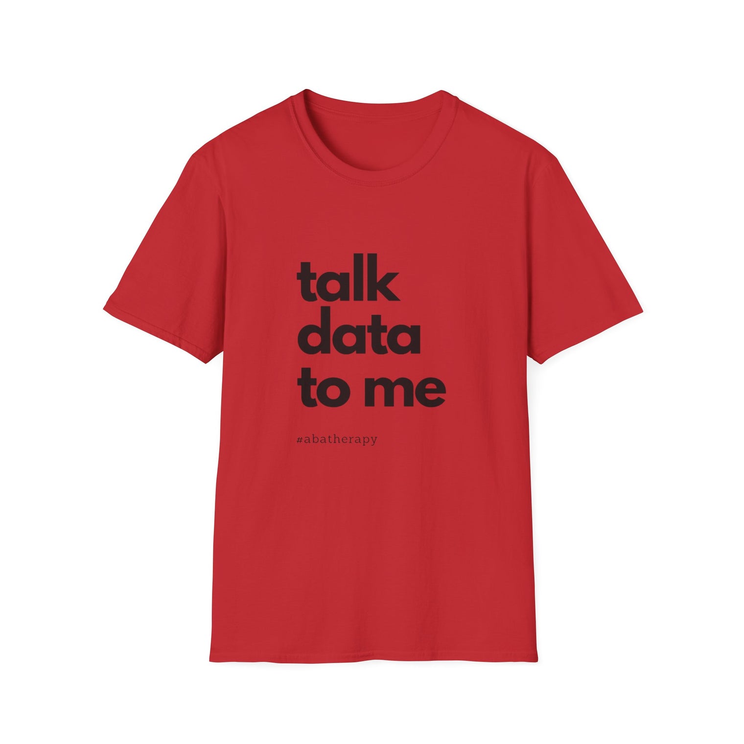 Talk Data: Unisex Softstyle T-Shirt